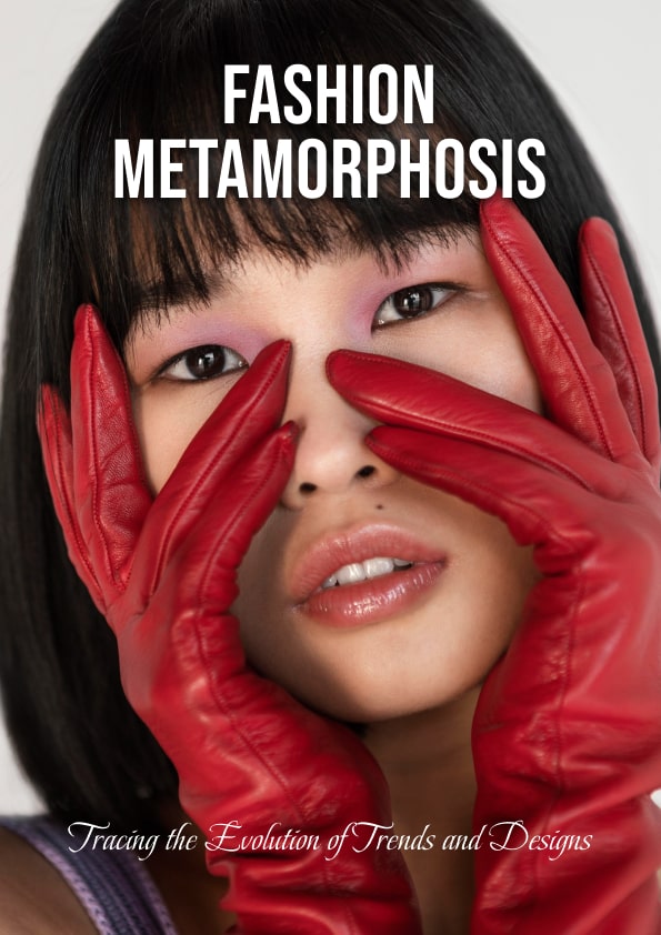 Fashion Metamorphosis