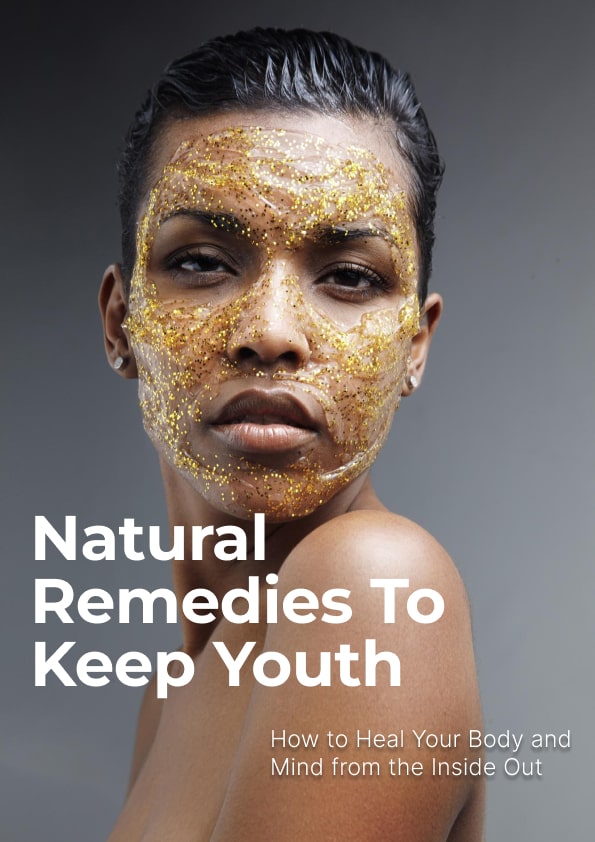 Natural Remedies to Keep Youth